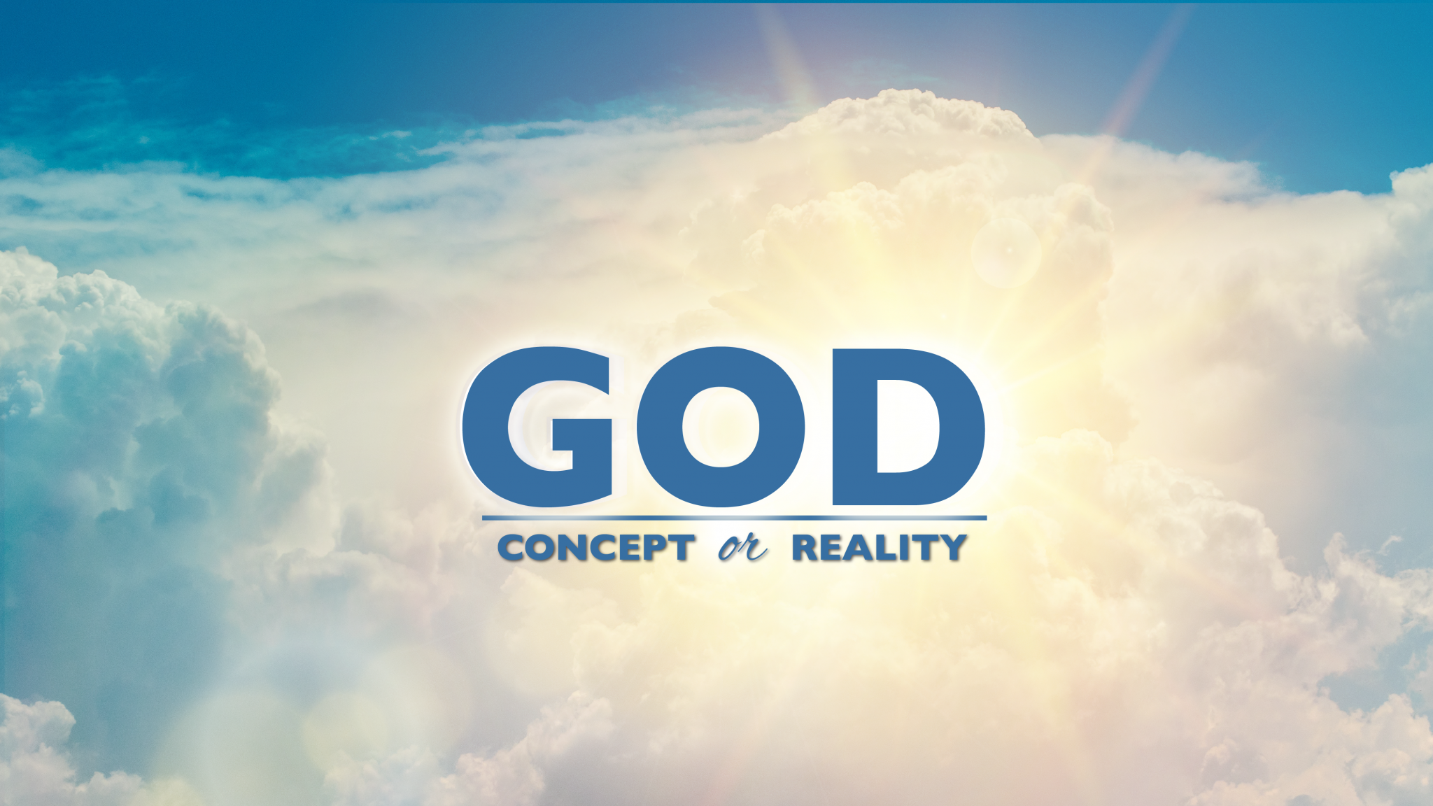 God Concept Reality FINAL 04 - نور الإسلام